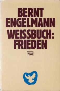 Weissbuch: Frieden / Bernt Engelmann