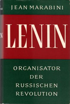 Lenin : Organisator der russischen Revolution