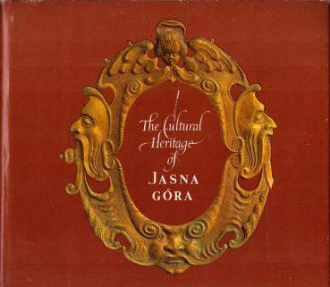 The cultural heritage of Jasna Góra