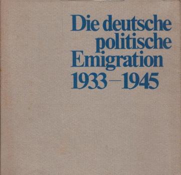 Die deutsche politische Emigration 1933-45 : Katalog zur Ausstellung