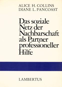 Das soziale Netz der Nachbarschaft als Partner professioneller Hilfe