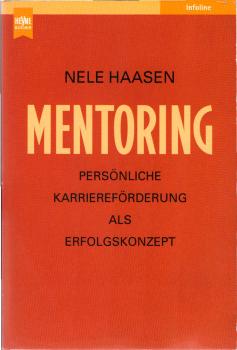Mentoring : persönliche Karriereförderung als Erfolgskonzept