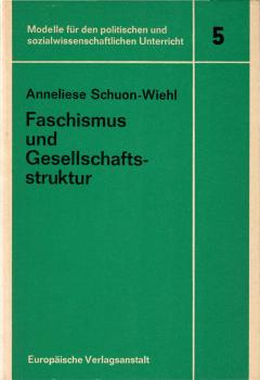 Faschismus und Gesellschaftsstruktur : am Beispiel d. Aufstiegs d. Nationalsozialismus