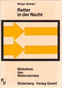 Retter in der Nacht / Marga Spiegel