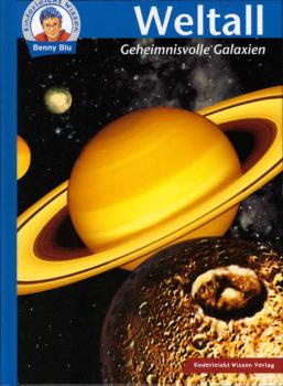 Weltall : geheimnisvolle Galaxien / Text: Doris Wirth. Ill. Innenteil: Angelika Grothues