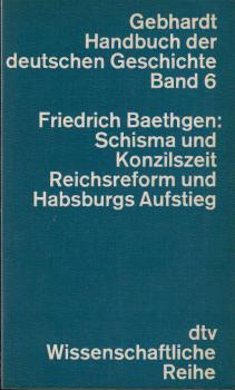 Schisma und Konzilszeit, Reichsreform und Habsburgs Aufstieg