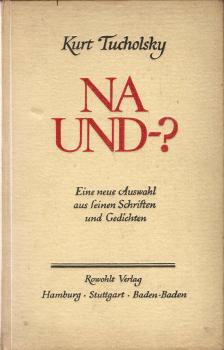 Na und - ? : Eine neue Auswahl