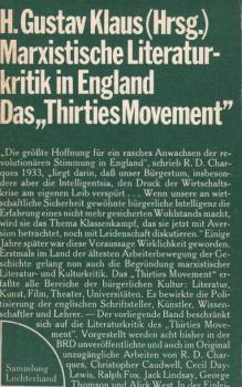 Marxistische Literaturkritik in England : das Thirties Movement / hrsg., übers., eingel. u. mit Anm. vers. von H. Gustav Klaus