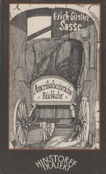 Amerikaheinrichs Rückkehr / Erich-Günther Sasse