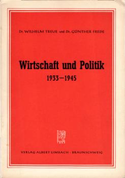 Wehrmacht und Politik 1933 - 1945 : Dokumente mit verbindendem Text / Bearb. von Günther Frede u. Otto-Ernst Schüddekopf