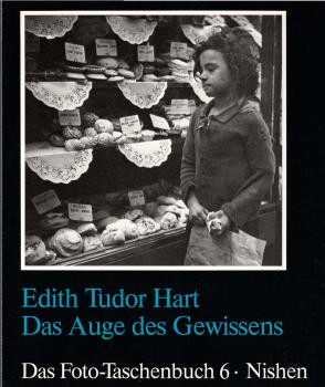 Das Auge des Gewissens / Edith Tudor-Hart. Mit e. Text von Wolf Suschitzky