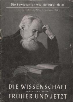 Die Wissenschaft in der Sowjetunion früher und jetzt