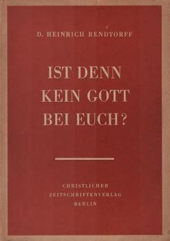 Ist denn kein Gott bei Euch? : Handreichung z. Bibelwoche 1955.