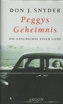 Peggys Geheimnis : die Geschichte einer Liebe.