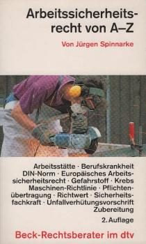 Arbeitssicherheitsrecht von A - Z.