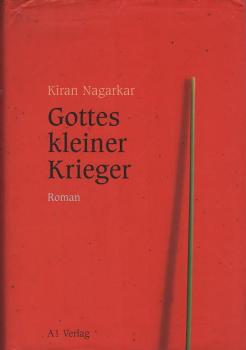 Gottes kleiner Krieger : Roman.
