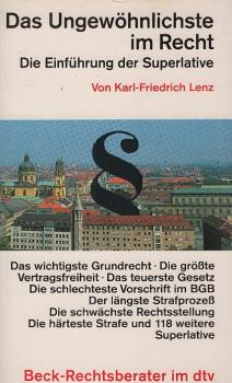 Das Ungewöhnlichste im Recht : die Einführung der Superlative.