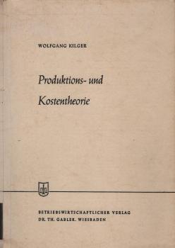 Produktions- und Kostentheorie.