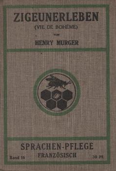 Zigeunerleben (Vie de boheme). Zweiter Band. (Auswahl).