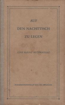 Auf den Nachttisch zu legen : eine kleine Bettpostille.