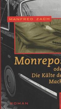 Monrepos oder die Kälte der Macht : Roman.