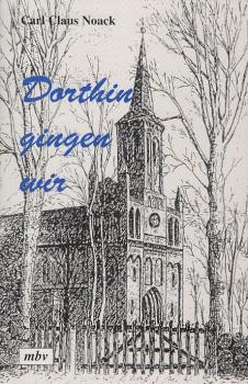 Dorthin gingen wir : ein Sperrgebiet.