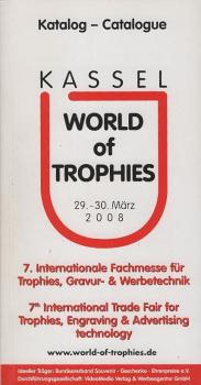 World of trophies. Kassel. Katalog 2008.