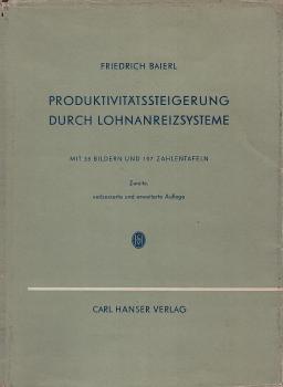 Produktivitätssteigerung durch Lohnanreizsysteme.