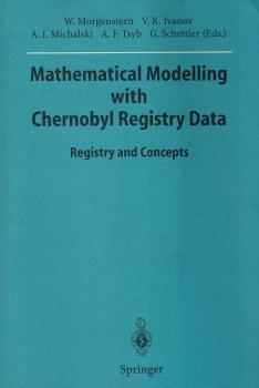 Mathematical modelling with Chernobyl registry data : [registry and concepts].