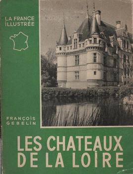 Les châteaux de la Loire
