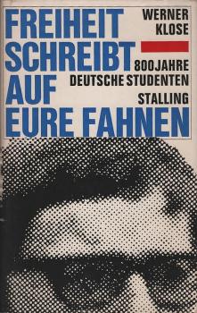 Freiheit schreibt auf eure Fahnen : 800 Jahre dt. Studenten.