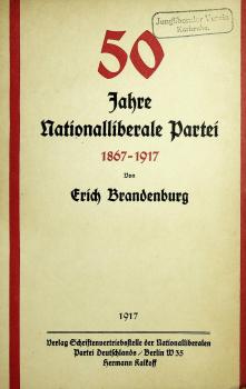 50 Jahre Nationalliberale Partei 1867-1917