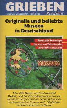 Originelle und liebenswerte Museen in Deutschland.