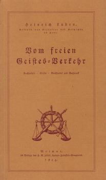 Vom freien Geistesverkehr : Pressfreiheit, Censur, Buchhandel und Nachdruck ; Nachdruck des Beitrags aus Nemesis, Zeitschrift für Politik und Geschichte, 2. Band, Weimar 1814.