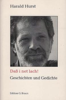 Dass i net lach! : Geschichten und Gedichte.