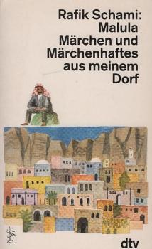 Malula : Märchen und Märchenhaftes aus meinem Dorf.