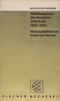 Selbstzeugnisse des deutschen Judentums 1870-1945.