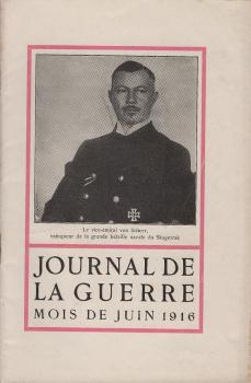 Journal de la guerre. Mois De Juin 1916.