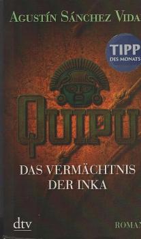 Quipu : Roman ; [das Vermächtnis der Inka].