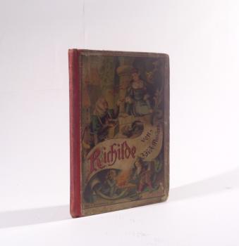 Richilde ; Der erste Schritt zur Praxis ; Das verlorene Kind. [3 Bücher in 1 Bd.]