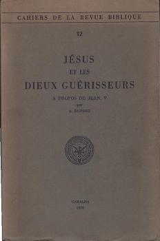 Jésus et les dieux guérisseurs