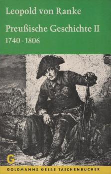 Ranke, Leopold von: Preussische Geschichte; Teil: 2., 1740 - 1806.