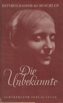 Die Unbekannte.