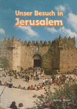 Unser Besuch in Jerusalem