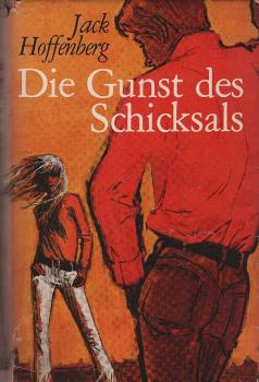 Die Gunst des Schicksals : Roman.