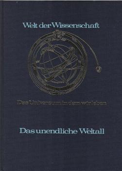 Das unendliche Weltall : Grundlagen der Astronomie ; [das Universum, in dem wir leben].