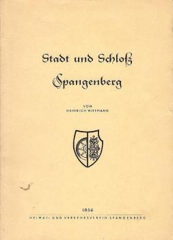 Stadt und Schloss Spangenberg : Ein Führer durch Spangenbergs Geschichte u. Landschaft.