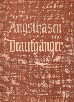Für Angsthasen und Draufgänger.