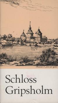 Schloss Gripsholm : Amtlicher Führer mit Karten und Illustrationen.