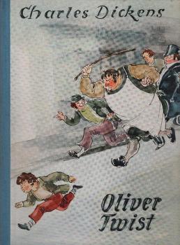 Oliver Twist : Geschichte eines Waisenknaben.
